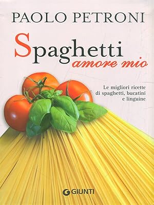 Bild des Verkufers fr Spaghetti amore mio zum Verkauf von Librodifaccia