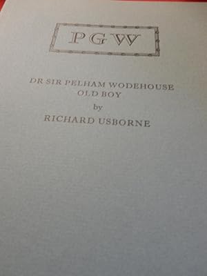 DR SIR PELHAM WODEHOUSE OLD BOY