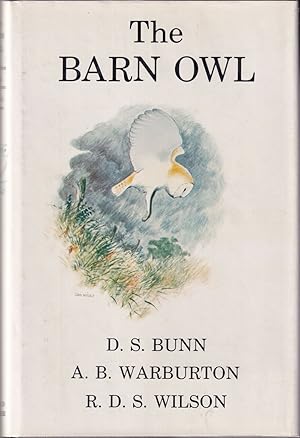 Bild des Verkufers fr THE BARN OWL. By D.S. Bunn, A.B. Warburton and R.D.S. Wilson. Illustrated by Ian Willis. zum Verkauf von Coch-y-Bonddu Books Ltd