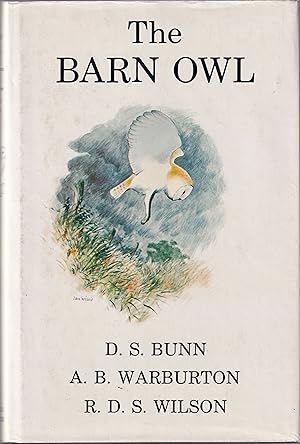 Bild des Verkufers fr THE BARN OWL. By D.S. Bunn, A.B. Warburton and R.D.S. Wilson. Illustrated by Ian Willis. zum Verkauf von Coch-y-Bonddu Books Ltd