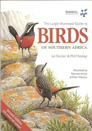Immagine del venditore per SASOL: THE LARGER ILLUSTRATED GUIDE TO BIRDS OF SOUTHERN AFRICA. By Ian Sinclair and Phil Hockey. venduto da Coch-y-Bonddu Books Ltd