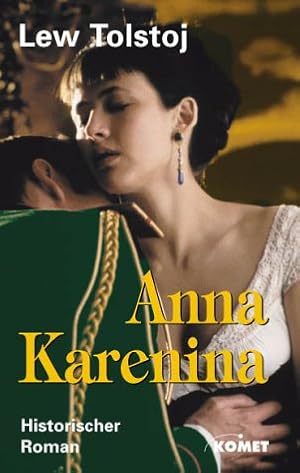 Anna Karenina : Roman. Lew Tolstoj