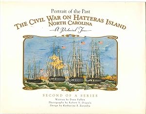 Seller image for PORTRAIT OF THE PAST The Civil War on Hatteras Island North Carolina for sale by The Avocado Pit