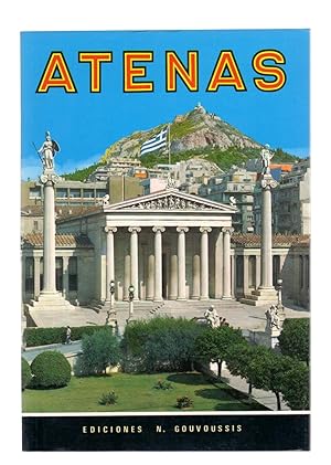 Imagen del vendedor de ATENAS (ANTIGUA, BIZANTINA, MODERNA CIUDAD, MUSEOS, CON IMAGENES A COLOR) a la venta por Libreria 7 Soles