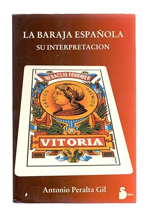 Seller image for LA BARAJA ESPAOLA - SU INTERPRETACION - for sale by Libreria 7 Soles