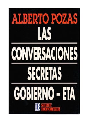 Immagine del venditore per LAS CONVERSACIONES SECRETAS GOBIERNO-ETA venduto da Libreria 7 Soles
