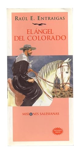 Imagen del vendedor de EL ANGEL DEL COLORADO (SEGUNDA PARTE) a la venta por Libreria 7 Soles