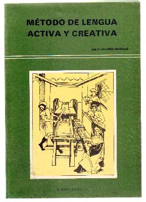 Seller image for METODO DE LA LENGUA ACTIVA Y CREATIVA. for sale by Librera Raimundo