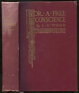 Image du vendeur pour For a Free Conscience mis en vente par Between the Covers-Rare Books, Inc. ABAA