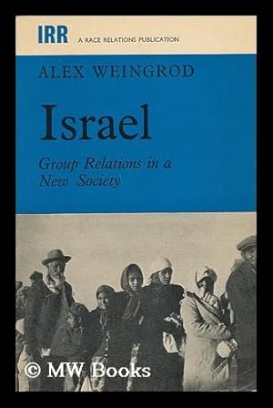 Seller image for Israel : Group Relations in a New Society for sale by MW Books Ltd.