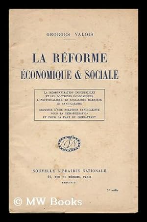 Seller image for La Reforme Economique Et Sociale : Conference Faite Au Cercle Commercial Et Industriel De France, Le 10 Octobre 1918 for sale by MW Books Ltd.