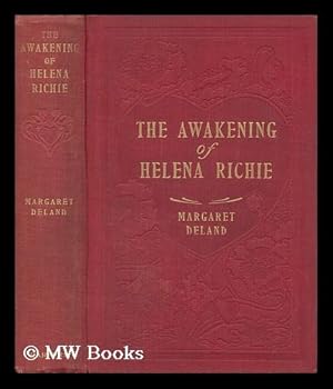 Seller image for The Awakening of Helena Richie, by Margaret Deland . Illustrated by Walter Appleton Clark for sale by MW Books Ltd.