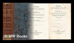 Seller image for Proces Des Derniers Ministres De Charles X, Contenant Les Developpemens De La Proposition De M. Eusebe Salverte, Les Rapports Et La Discussion Devant La Chambre De Deputes, Les Debats Et Les Plaidoyers Complets Devant La Chambre Des Pairs - [2 Volumes] for sale by MW Books Ltd.