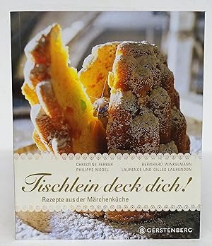Seller image for Tischlein deck dich! Rezepte aus der Mrchenkche. for sale by Der Buchfreund