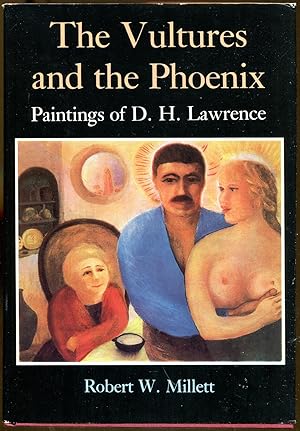 Seller image for The Vultures and the Phoenix: Paintings of D.H. Lawrence for sale by Dearly Departed Books