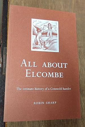 Seller image for All About Elcombe for sale by The Petersfield Bookshop, ABA, ILAB