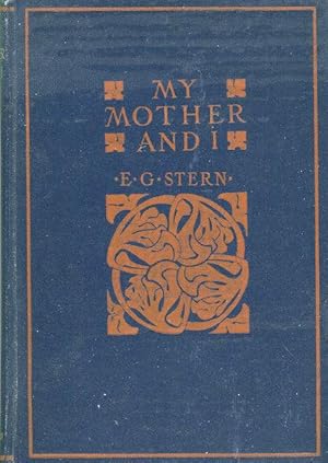 Seller image for My Mother and I; Foreword by Theodore Roosevelt for sale by Austin's Antiquarian Books