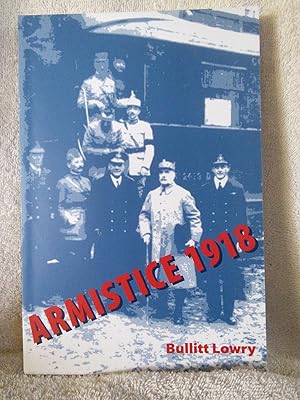 Bild des Verkufers fr Armistice 1918 zum Verkauf von Prairie Creek Books LLC.
