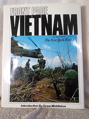 Immagine del venditore per Front Page Vietnam: As Reported by The new York Times venduto da Prairie Creek Books LLC.