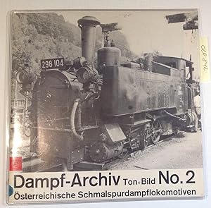 Dampf-Archiv Ton+Bild No. 2 Österreichische Schmalspurdampflokomotiven