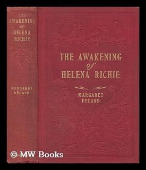 Image du vendeur pour The Awakening of Helena Richie, by Margaret Deland . Illustrated by Walter Appleton Clark mis en vente par MW Books