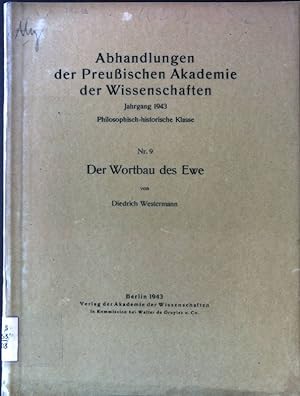 Seller image for Der Wortbau des Ewe Abhandlungen der Preuischen Akademie der Wissenschaften, Nr. 9 for sale by books4less (Versandantiquariat Petra Gros GmbH & Co. KG)