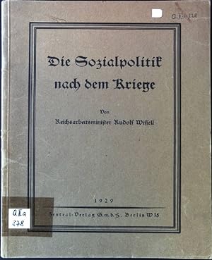 Seller image for Die Sozialpolitik nach dem Kriege for sale by books4less (Versandantiquariat Petra Gros GmbH & Co. KG)