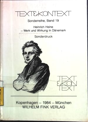 Bild des Verkufers fr Heinrich Heine - Werk und Wirkung in Dnemark : Vortrge d. Kolloquiums am 2. u. 3. Oktober 1983. Kopenhagener Kolloquium zur Deutschen Literatur: Vortrge des Kolloquiums ; Bd. 10; Text & Kontext / Sonderreihe ; Bd. 19 zum Verkauf von books4less (Versandantiquariat Petra Gros GmbH & Co. KG)