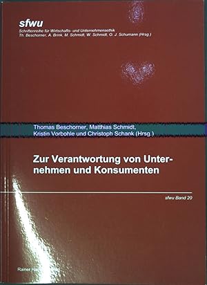 Seller image for Zur Verantwortung von Unternehmen und Konsumenten (Wirtschafts- und Unternehmensethik) for sale by books4less (Versandantiquariat Petra Gros GmbH & Co. KG)