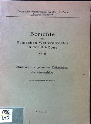 Seller image for Studien zur allgemeinen Zirkulation der Atmosphre Berichte des Deutschen Wetterdienstes in der US-Zone, Nr. 18: for sale by books4less (Versandantiquariat Petra Gros GmbH & Co. KG)
