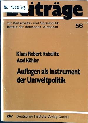 Seller image for Auflagen als Instrument der Umweltpolitik. Beitrge zur Wirtschafts- und Sozialpolitik ; 56 for sale by books4less (Versandantiquariat Petra Gros GmbH & Co. KG)