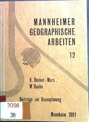 Image du vendeur pour Beitrge zur Raumplanung Mannheimer Geographische Arbeiten, 12 mis en vente par books4less (Versandantiquariat Petra Gros GmbH & Co. KG)