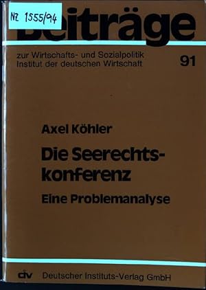 Seller image for Die Seerechtskonferenz: Eine Problemanalyse Beitrge zur Gesellschafts- und Bildungspolitik ; 91 for sale by books4less (Versandantiquariat Petra Gros GmbH & Co. KG)