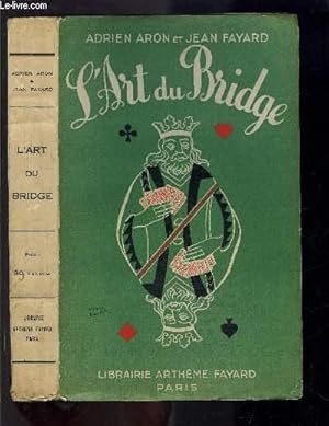 Seller image for L ART DU BRIDGE for sale by Le-Livre