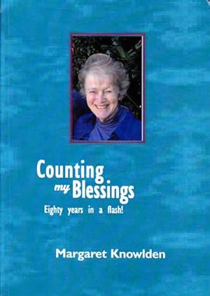 Seller image for Count My Blessings: Eight Years in a Flash for sale by Goulds Book Arcade, Sydney
