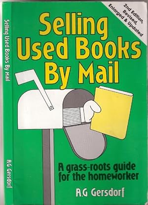 Seller image for Selling Used Books By Mail (2nd Edition Revised, Enlarged & Updated ) for sale by DR Fine Arts