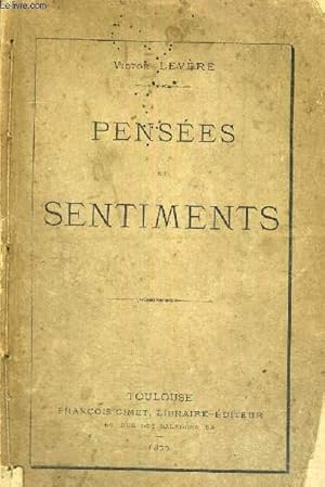Seller image for PENSEES ET SENTIMENTS for sale by Le-Livre