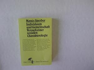 Seller image for Individuum und Gemeinschaft. Versuch einer sozialen Charakterologie. Ullstein-Buch, Nr. 39023. for sale by Antiquariat Bookfarm