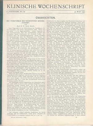 Die Funktionen des vegetativen Nerven-Systems. IN: Klin. Wschr. 9/22, S. 1009-1012, 1930, Br.
