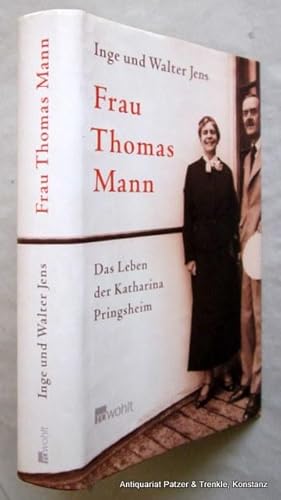 Seller image for Frau Thomas Mann. Das Leben der Katharina Pringsheim. 16. Auflage. Reinbek, Rowohlt, 2004. Mit Tafelabbildungen. 352 S. Or.-Pp. mit Schutzumschlag. (ISBN 3498033387). for sale by Jrgen Patzer
