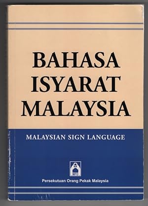 Bahasa Isyarat Malaysia Malaysian Sign Language