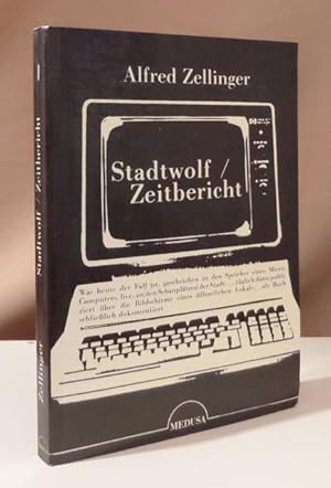 Bild des Verkufers fr Stadtwolf / Zeitbericht. zum Verkauf von Dieter Eckert