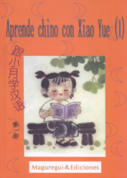 Seller image for Aprende chino con Xiao Yue.Libro del alumno+ejercicios+cd for sale by Imosver