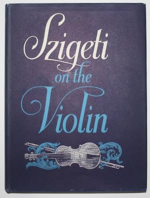 Szigeti on the Violin