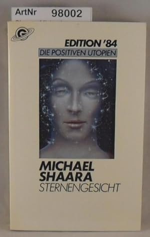 Image du vendeur pour Sternengesicht - Kurzgeschichten - Die positiven Utopien Band 4 - Edition '84 mis en vente par Die Bchertruhe