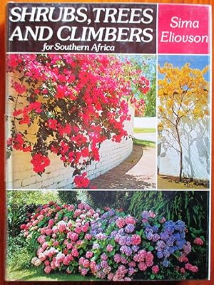 Imagen del vendedor de Shrubs, Trees and Climbers for Southern Africa a la venta por CHAPTER TWO