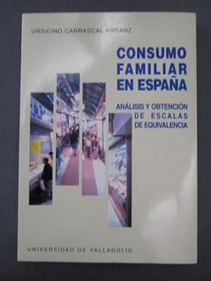 Imagen del vendedor de CONSUMO FAMILIAR EN ESPAA. Anlisis y obtencin de escalas de equivalencia. a la venta por LIBRERIA AZACAN