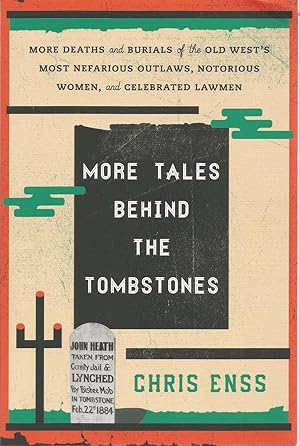 More Tales Behind The Tombstones