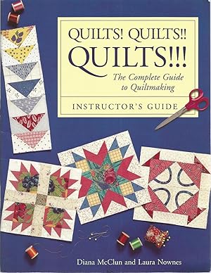 Seller image for Quilts! Quilts! Quilts!!! The Complete Guide to Quiltmaking Instructor's Guide for sale by The Book Junction