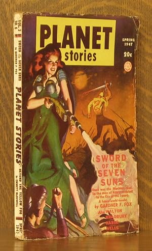 Immagine del venditore per PLANET STORIES - SPRING ISSUE. DEC.- FEB. 1946-1947 VOL. III, NO. 6 [SWORD OF THE SEVEN SUNS] venduto da Andre Strong Bookseller